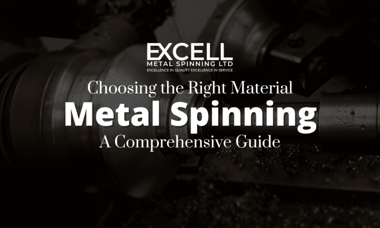 Choosing the Right Material for Metal Spinning Guide
